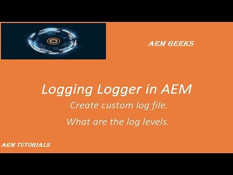AEM Tutorial #27 | Logging Logger | Log levels and custom log file in aem