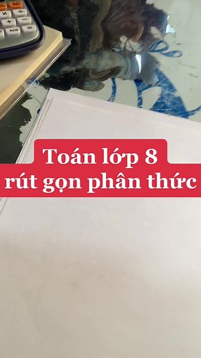 Rút gọn phân thức Toán lớp 8 - Cách làm dễ hiểu