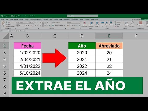 ✔️ Extraer el año de una fecha en Excel (forma abreviada y completa)