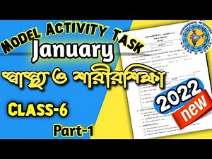 Class 6 Model activity task 2022 health and physical education @Educational Activities Bengali