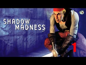 Shadow Madness Ps1 (Part 1) [HD]