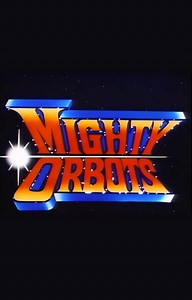 What did you guys think of the animated series, The Mighty Orbots?#mightyorbots #animatedseries #eighties #80s #80scartoons #80snostalgia #saturdaycartoons #saturdaymorningcartoons #openingcredits #transformers #gobots | Rare Action Figures