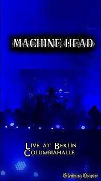 Machine Head-Live@ Berlin Columbiahalle 2026