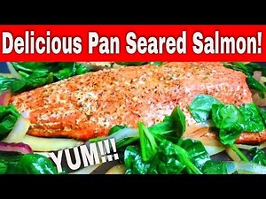 Easy Pan Seared Salmon | Wild Caught Sockeye Salmon | Olive Oil and Garlic | Spinach and Quinoa