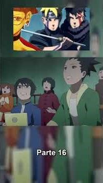 Boruto Parte 16 / Naruto Next Generations