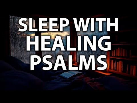 Drift To Deep Sleep Instantly with Psalms | God is Watching Over You