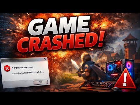 Fix “A Critical Error Occurred” Crash | Game Keeps Crashing on PC (2026 Fix)