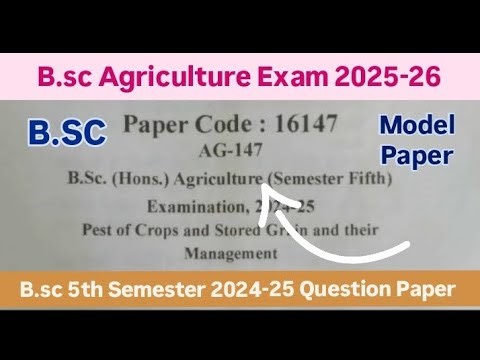 B.Sc. 5th Semester Agriculture Exam 2025-26 | Pest of Crops and Stored Grain and their Management
