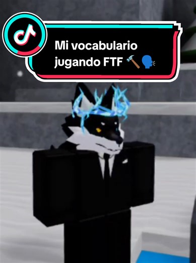 Mi vocabulario jugando FTF 🥹...(Vídeo original del audio: @xKiphu) #roblox #fleethefacilty #ftf #humor #furrytiktok