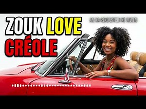 ZOUK CRÉOLE 2026 ❤️ Best Zouk Love Mix Zouk Antilles, Martinique, Guadeloupe & Réunion