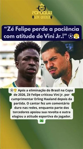 Zé Felipe se revolta com atitude de Vini Jr. após eliminação do Brasil e web fica dividida ⚽😤