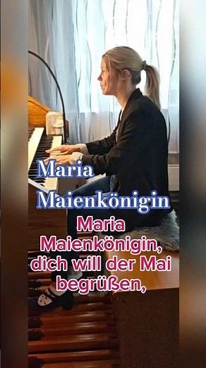 GL 890- Maria Maienkönigin #orgelmusik #kirchenmusik #organ
