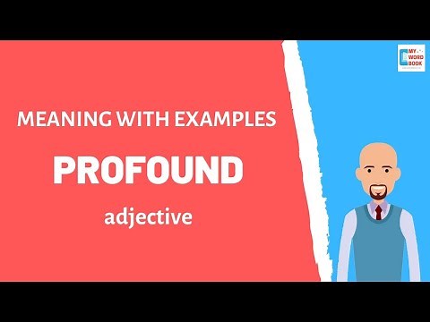 Profound | Meaning with examples | My Word Book