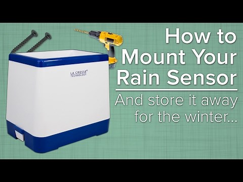 How To Mount Your Rain Sensor - And Store It For The Winter