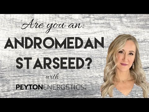 Are you an Andromedan starseed?