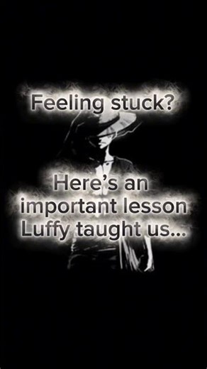 Day1 of sharing life lessons anime characters taught us 🔥#anime #onepiece #luffy #motivation #shorts