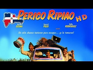 Perico Ripiao Pelicula Dominicana 2003