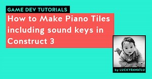 How to Make Piano Tiles including sound keys in Construct 3 ★★★★★