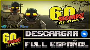 Descargar 60 SEGUNDOS REATOMIZED __ V1.403 __ PC ESPAÑOL.mp4