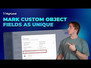 How To Use Unique Fields in HighLevel Custom Objects