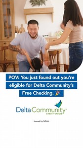 Free Checking? It's real. You earned it. | Delta Community Credit Union
