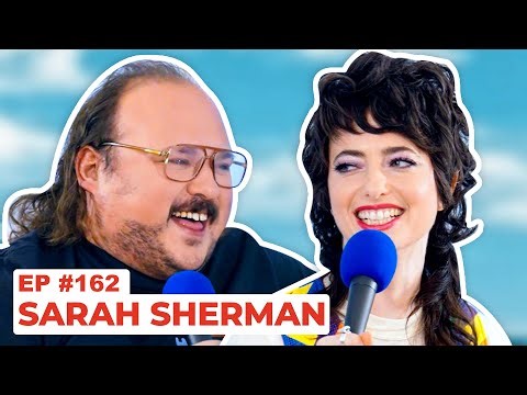 Stavvy's World #162 - Sarah Sherman | Full Episode