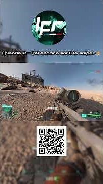 Épisode 2 — j’ai encore sorti le sniper 😅