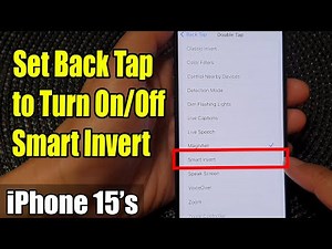 iPhone 15/15 Pro Max: How to Set Back Tap to Turn On/Off Smart Invert