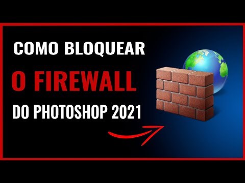 Como Bloquear o Firewall do photoshop 2021 | Windows