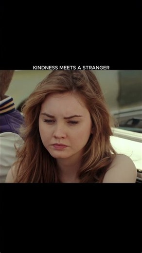Kindness Meets a Stranger | The Best of Me