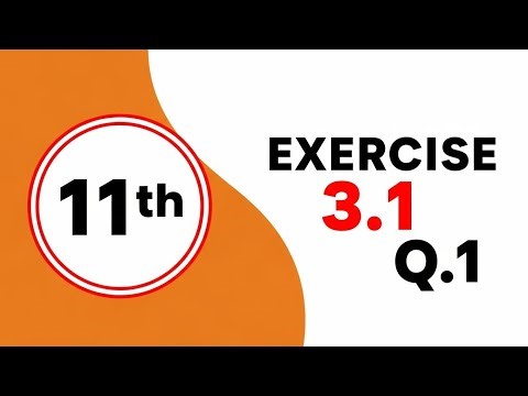 Class 11th Math New book Exercise 3.1 Question 1-Exercise 3.1 Q1-11th Class Math E.X 3.1 Q1 - PECTAA