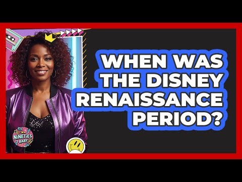 When Was The Disney Renaissance Period?