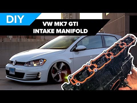 How To Remove And Replace The Intake Manifold On A MK7 Volkswagen GTI