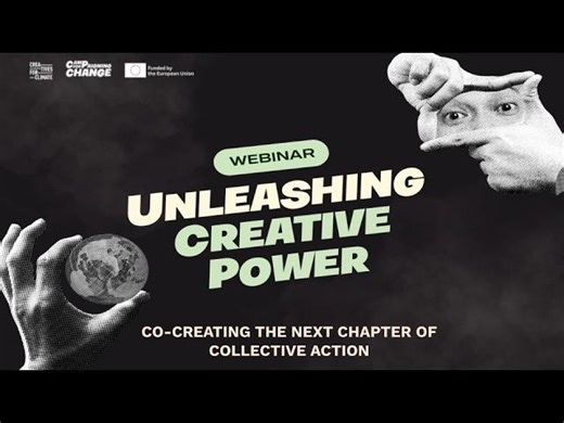 Unleashing Creative Power: Co-creating the next chapter of collective climate action | Creatives for Climate