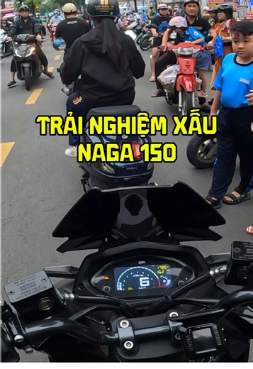 Trải Nghiệm Naga 150: Đánh giá chi tiết