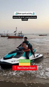 15 reactions · 8 comments |  water sports activity in Daman Daman water-based fun. Tourists can enjoy parasailing, banana boat rides, jet skiing, and speed boating. Thank you watching this video please like and support my channel and follow. Radhe vishmay vlog #waterspotactivity #jetski #bananaride #waterspots #daman #damanlovers #explore #radhevishmayvlog #radhevidhmayexplore | Radhevishmayvlogs Gandhi | Facebook