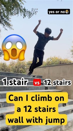 1 stair vs 12 stairs 😨 | can I climb on a 12 stairs wall with jump 😱 ? #jump #flip #shorts #videos