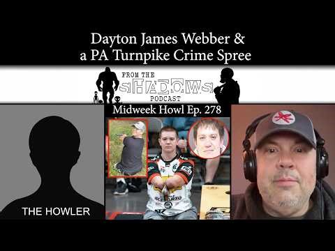 Dayton James Webber & A PA Turnpike Crime Spree