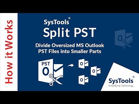 Split Large and Oversize PST File into Multiple Parts | Professional Solution | Best Guide