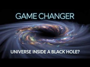 Game Changer: Our Universe Inside a Black Hole?