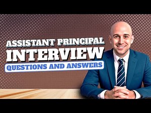 Top 7 Assistant Principal Interview Questions & Expert Answers | Ace Your School Leader Interview