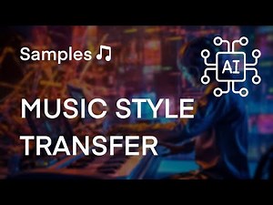 Music Style Transfer | AI | Samples