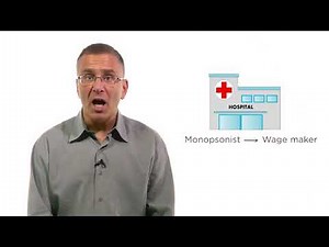 5.6 Monopsony and the Labor Market