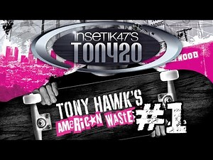 Tony Hawk's American Wasteland Part 1 - Lost Angeles