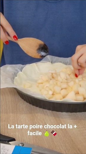 La tarte poire chocolat la + facile 🍐🍫 #recetterapide #dessertmaison #dessertfacile #faitmaison