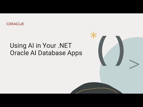 Using AI in Your .NET Oracle AI Database Apps