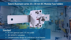 Eaton's Bussmann series IEC 10x38 mm Modular fuse holder animation - Eaton videos