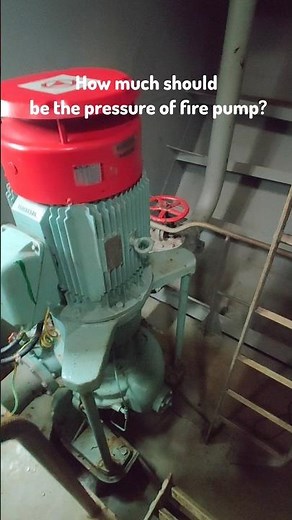 Fire pumps explained, how much pressure should be? #ship #automobile