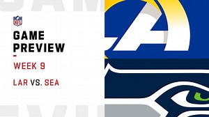 Rams vs. Seahawks preview | Week 9