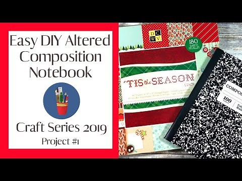 Craft Series 2019 | Easy DIY Altered Composition Notebook